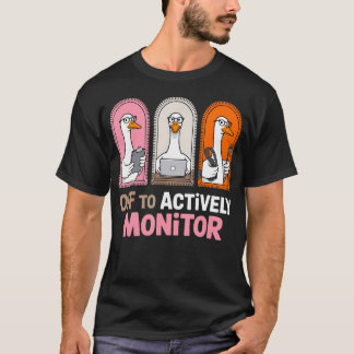 Los geht's, um den lustigen Lehrerstatus aktiv zu  T-Shirt