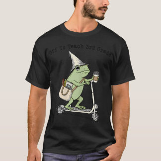 Los geht's, um die 3. Klasse zu unterrichten Lehre T-Shirt