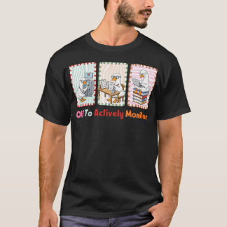 Los geht's zum aktiven Überwachen des lustigen Leh T-Shirt