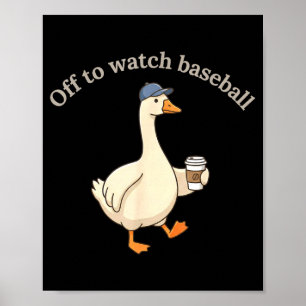 Los geht's zum Baseball lustige Baseball-Mama Gans Poster