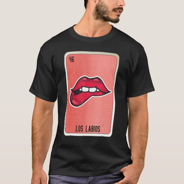 Los Labios Mexican Slang Lottery Bingo Cards T-Shirt (Vorderseite)