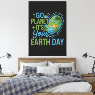 Los Planet, es ist Ihr Tag der Erde Leinwanddruck