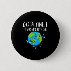Los Planeten Es Ist Dein Umweltaktivist Männer Tag Button