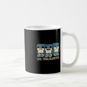 Los Tralaleritos - Lustiges italienisches Brainrot Kaffeetasse