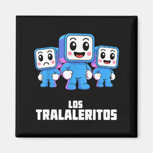 Los Tralaleritos - Lustiges italienisches Brainrot Magnet