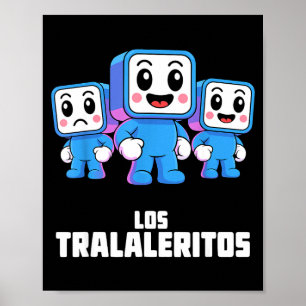 Los Tralaleritos - Lustiges italienisches Brainrot Poster
