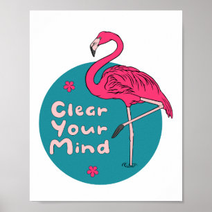 Löschen Sie Ihren Geist Kawaii Schöne Pink Flaming Poster
