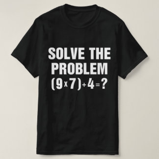 Löse das Problem 67 Meme Mathelehrer Gen Alpha T-Shirt