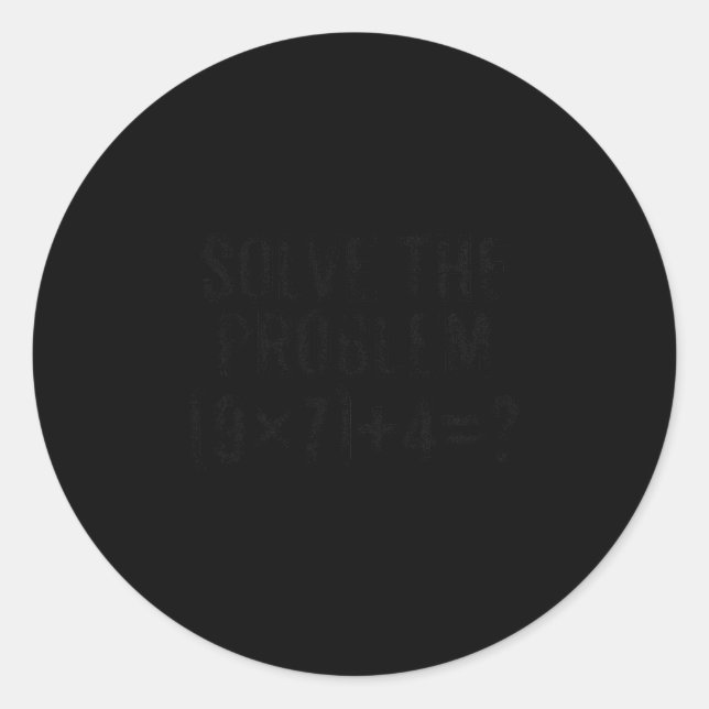 Löse das Problem 67 Meme Pemdas Elementare Mathema Runder Aufkleber (Vorderseite)