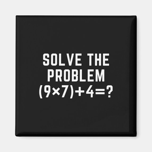 Löse das Problem 67 Meme Six Seven Mathelehrer E Magnet (Vorne)