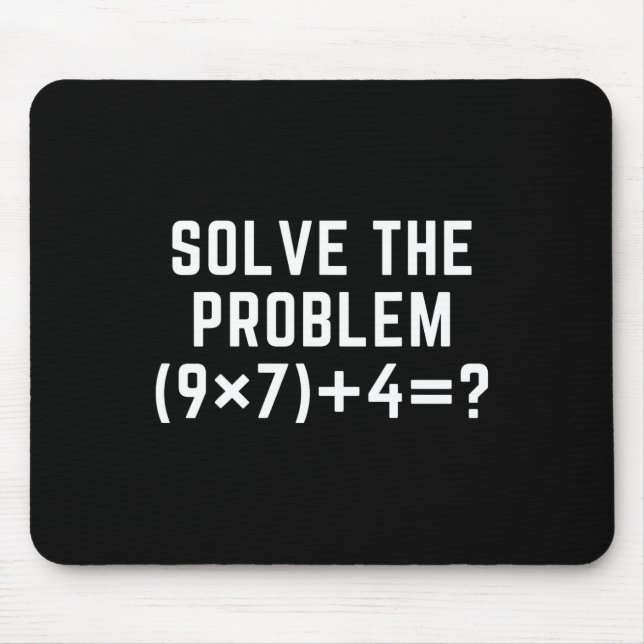 Löse das Problem 67 Meme Six Seven Mathelehrer E Mousepad (Vorne)