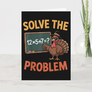 Löse das Problem 67 Meme Truthahn Mathelehrer Als Karte