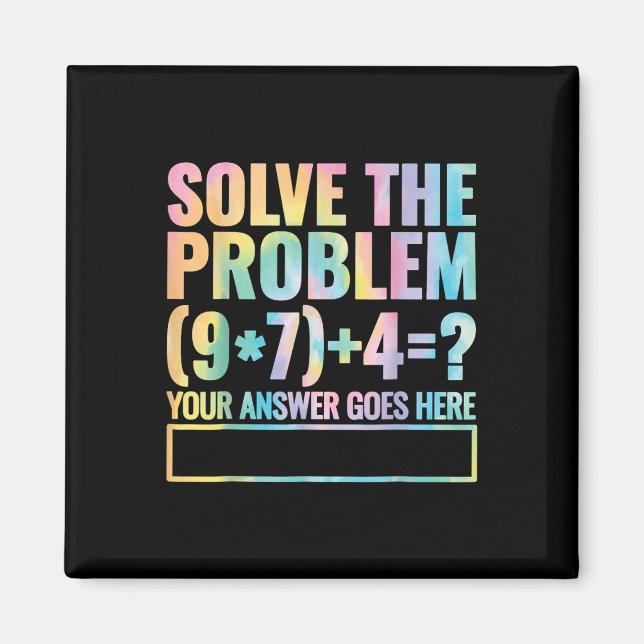 Löse das Problem 67 Sechs Sieben Mathelehrer Schul Magnet (Vorne)