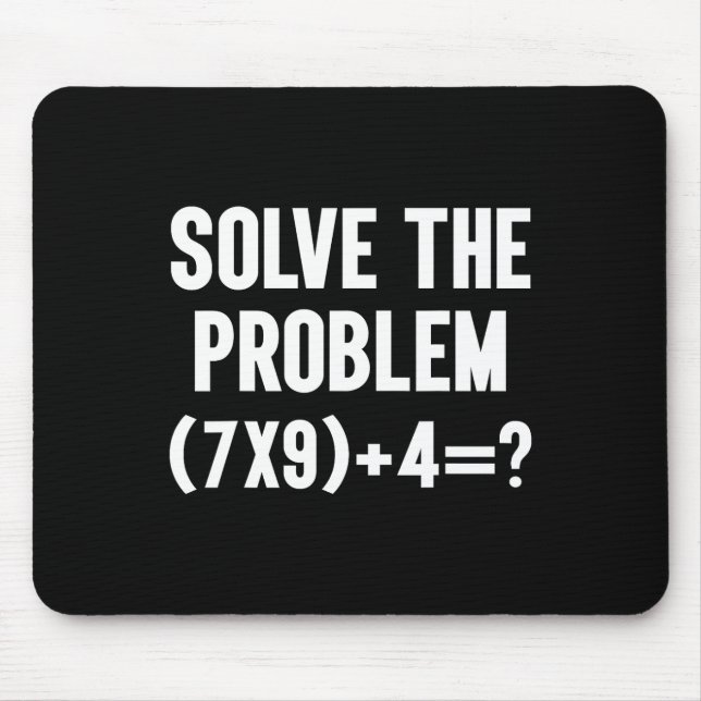 Löse das Problem 67 Six Seven Lustiger Mathematikl Mousepad (Vorne)