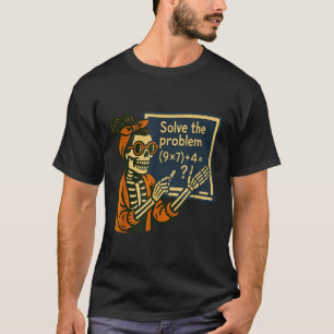 Löse das Problem 9x7+4 67 Meme Six Seven Skelett T-Shirt
