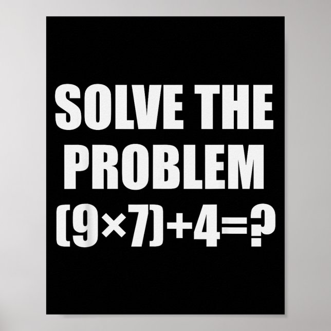 Löse das Problem Lustig 67 Meme Brainrot Mathe-Leh Poster (Vorne)