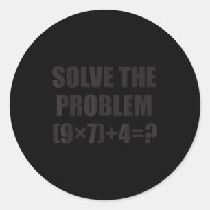 Löse das Problem Lustig 67 Meme Brainrot Mathe-Leh Runder Aufkleber