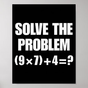 Löse das Problem, lustiger 67 Lehrer  Poster
