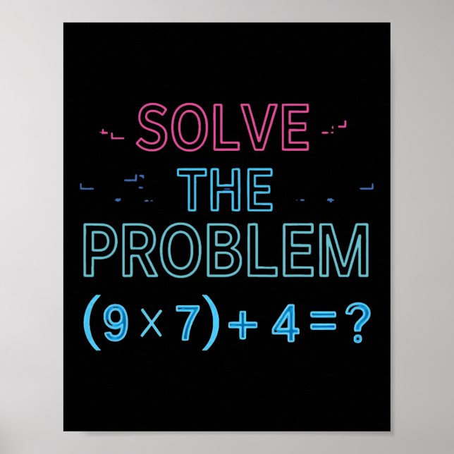 Löse das Problem, mach die Mathe 67 Meme Lustiger  Poster (Vorne)