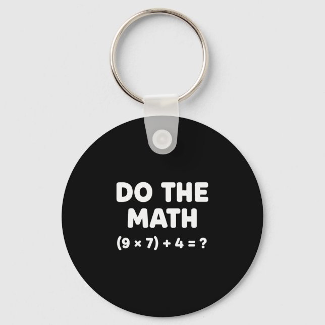 Löse das Problem, mach die Mathe 67 Meme Lustiger  Schlüsselanhänger (Vorderseite)