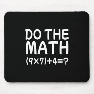 Löse das Problem, mach die Mathematik 67 Meme Lust Mousepad