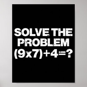 Löse das Problem Math 67 Meme 6 7 Kostüm Kinder Ju Poster