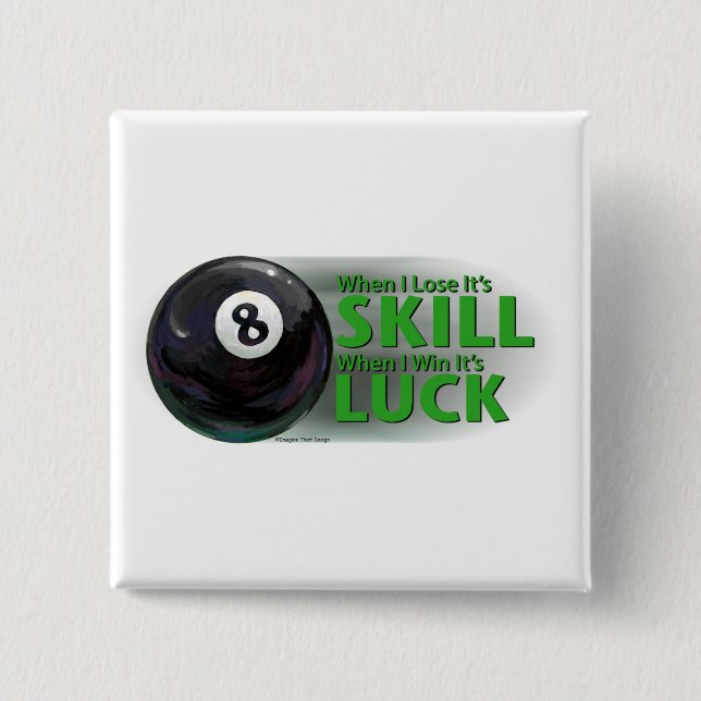 Lose Fertigkeit Gewinnen Luck 8 Ball Button (Vorderseite)