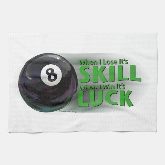 Lose Fertigkeit Gewinnen Luck 8 Ball Küchentuch (Horizontal)