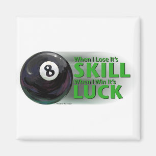 Lose Fertigkeit Gewinnen Luck 8 Ball Magnet