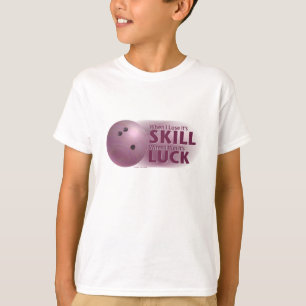Lose Geschicklichkeit gewinnen Luck Bowling Pink T-Shirt