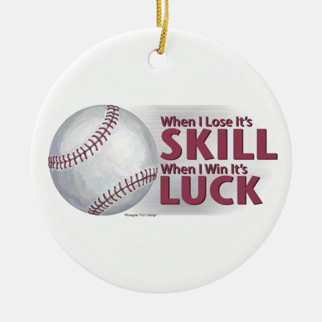 Lose Geschicklichkeit Win Luck Baseball Keramik Ornament (Vorne)