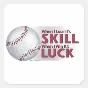 Lose Geschicklichkeit Win Luck Baseball Quadratischer Aufkleber