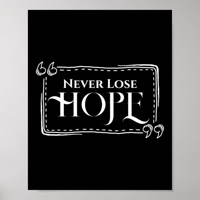 Lose Hope Poster (Vorne)