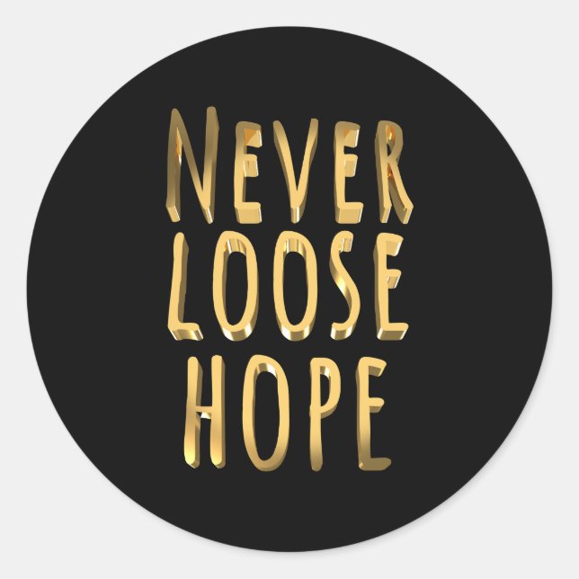 Lose Hope Runder Aufkleber (Vorderseite)