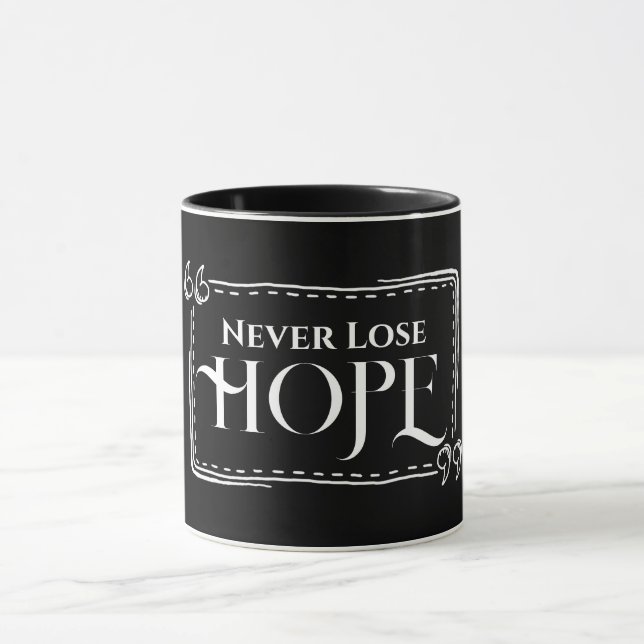 Lose Hope-Tasse nie Tasse (Zentrum)