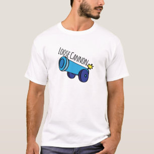 Lose Kanone T-Shirt