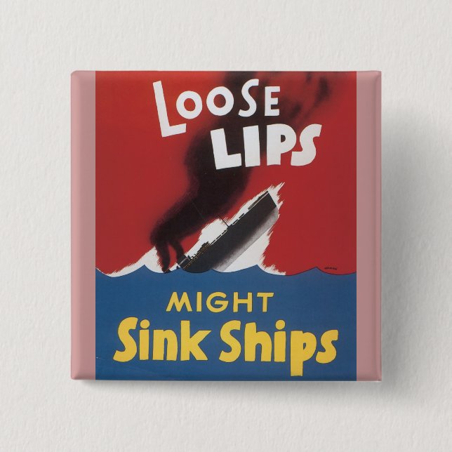 Lose Lippen konnten Schiffe sinken Button (Vorderseite)