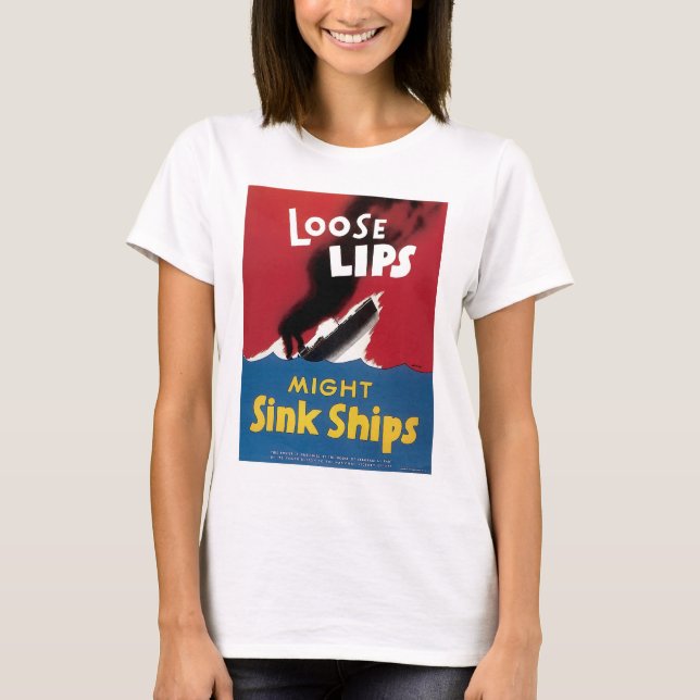 Lose Lippen konnten Schiffe sinken T-Shirt (Vorderseite)