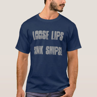 Lose Lippenwannen-Schiffe! T-Shirt
