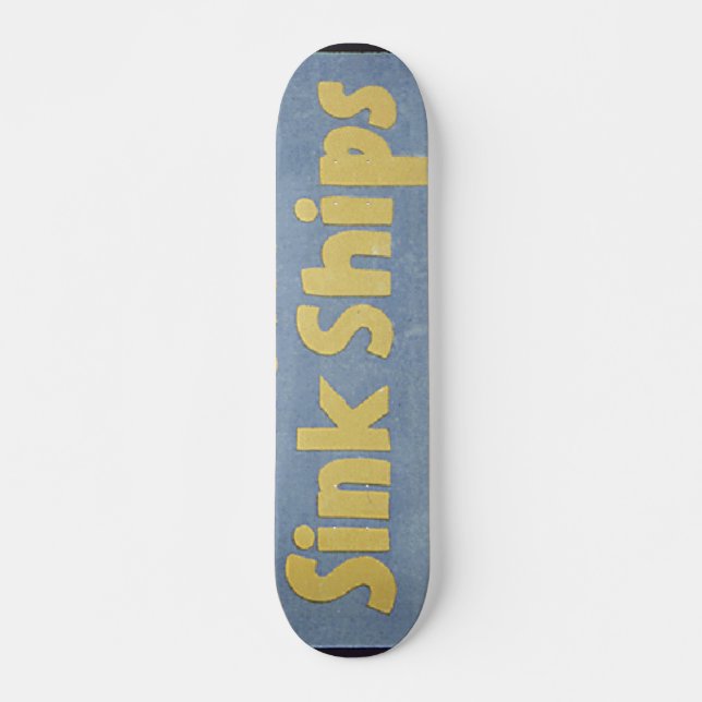 Lose Lips Might Sink Ships Skateboard (Vorne)