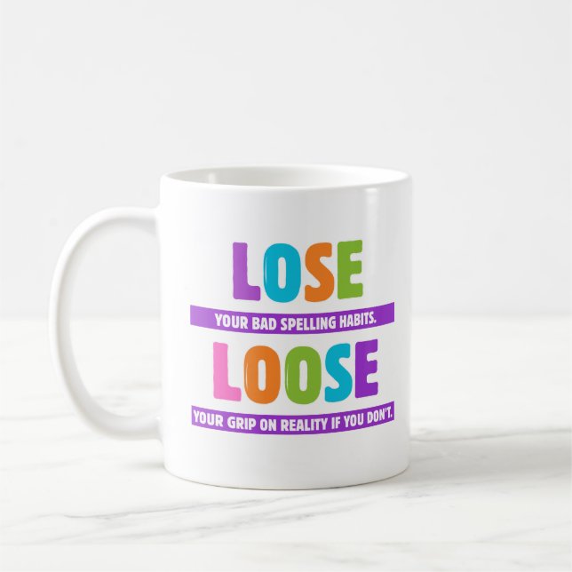 Lose Loose Grammar - Funny Spelling Mistake Joke Kaffeetasse (Links)