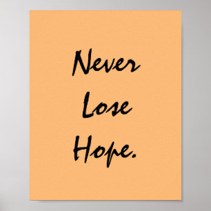 Lose nie die Hoffnung. Poster