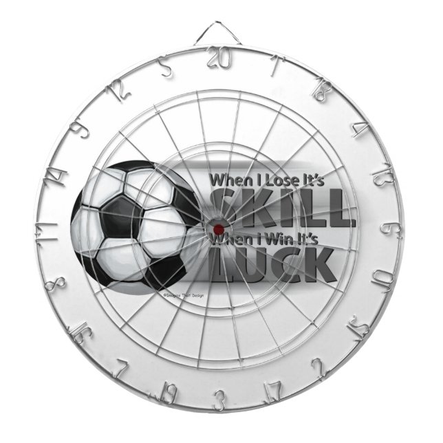 Lose Skill Win Luck Soccer Dartscheibe (vorne)