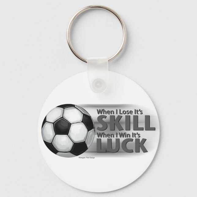 Lose Skill Win Luck Soccer Schlüsselanhänger (Vorderseite)