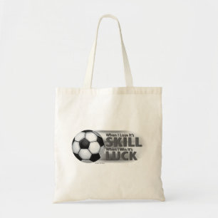 Lose Skill Win Luck Soccer Tragetasche