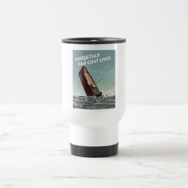 Lose Talk Cost Lives WW2 Poster Reisebecher (Mittel)