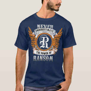 Lösegeld Name Shirt Unterschätze niemals die Macht