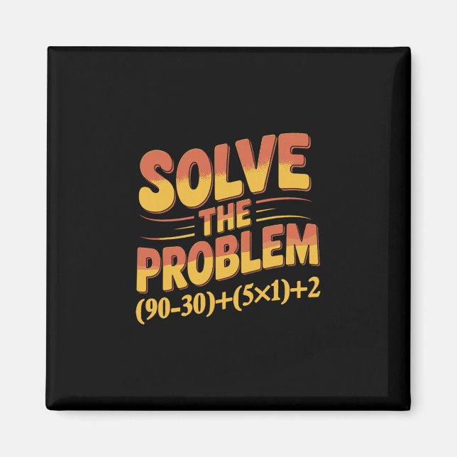 Lösen Sie das Problem 67 Mathematiklehrer Mathemat Magnet (Vorne)