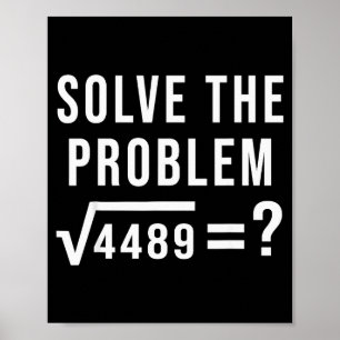 Lösen Sie das Problem 67 Sechs Sieben Quadratwurze Poster
