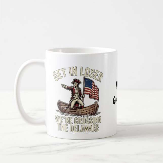 Loser, Einsteigen, Wir Überqueren Den Delaware Lus Kaffeetasse (Links)